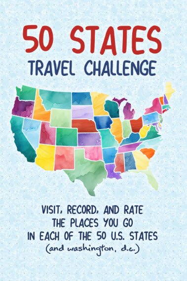 50 States Travel Challenge: Visit, Rate and Record Information About Your Travels Through All 50 U.S. States and Washington, D.C. (Challenge Book Series) | USAvora